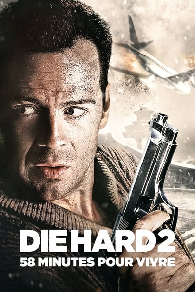 Die Hard 2 – 58 minutes pour vivre