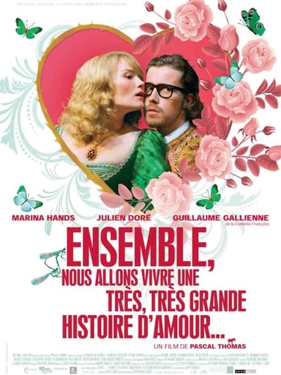 Ensemble, nous allons vivre une très, très grande histoire d'amour…