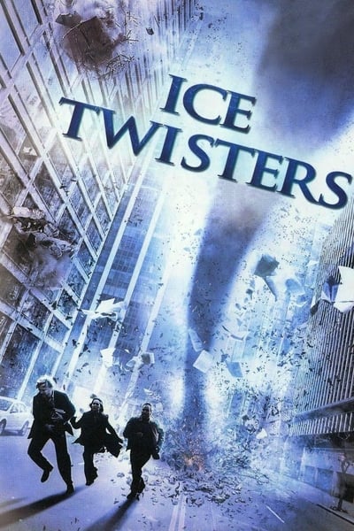 Ice Twisters – Tornades de glace